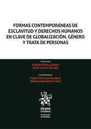 Formas Contemporáneas de Esclavitud y Derechos Humanos en clave de Globalización , Género y Trata de Personas