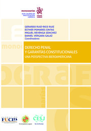 Derecho Penal y Garantas Constitucionales. Una perspectiva Iberoamericana