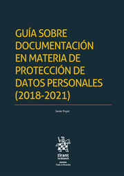 Guía sobre documentación en materia de protección de datos personales ( 2018-2021)
