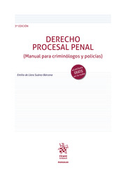 Derecho Procesal Penal ( Manual para criminlogos y policas )