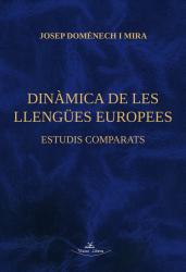 DINAMICA DE LES LLENGES EUROPEES Estudis comparats