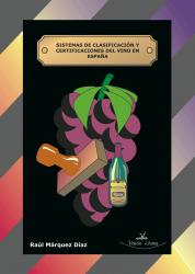 Clasificacin y certificaciones del vino en Espaa