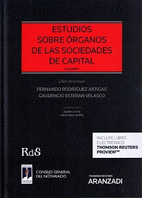 Estudios sobre rganos de las sociedades de capital (Vol.I-II)