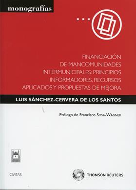 Financiacion de mancomunidades intermunicipales: principios informadores, recursos aplicados y propuestas de mejora