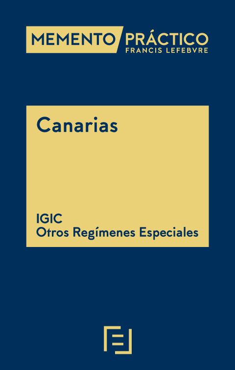 Memento Canarias - IGIC y Otros Regmenes fiscales. Soporte Internet