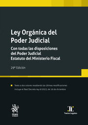 Ley Orgnica del Poder Judicial. Estatuto del Ministerio Fiscal