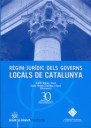 Rgim Jurdic dels Governs Locals de Catalunya