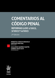 Comentarios al Cdigo Penal. Reformas LLOO1/2023,3/2023 y 4/2023