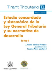 Estudio concordado y  sistemtico de la Ley General Tributaria y su normativa de desarrollo ( 2 tomos )